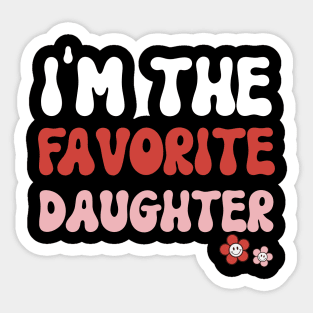 I'm the favorite Daughter Family Saying Christmas Gift Idea Sticker